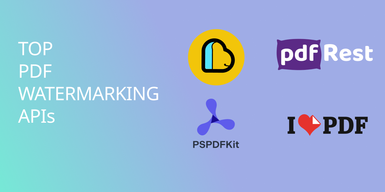 Explore the Best PDF Watermarking APIs of 2025