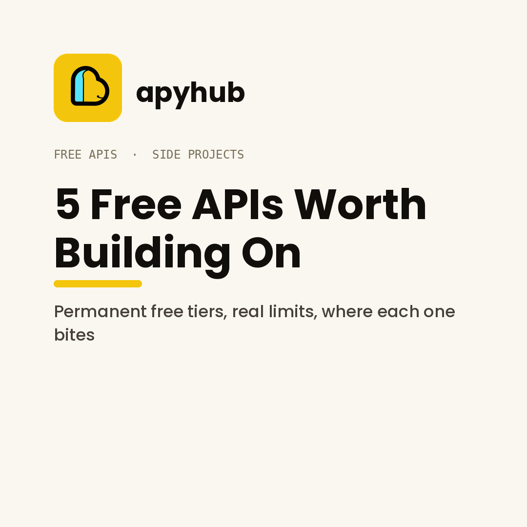 Top 5 Free APIs for Side Projects That Actually Matter