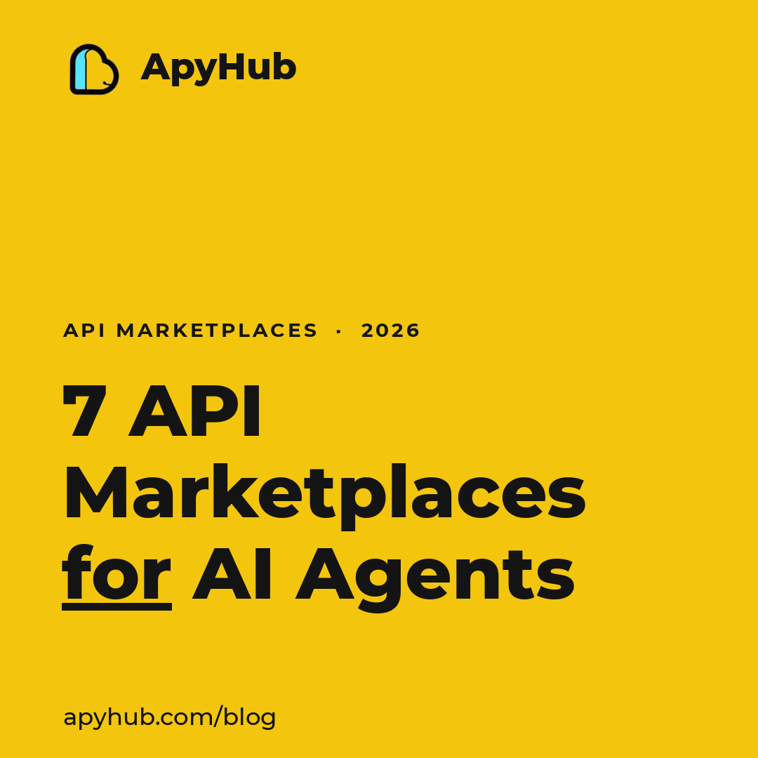 Beyond RapidAPI: 7 API Marketplaces That Actually Support AI Agents in 2026