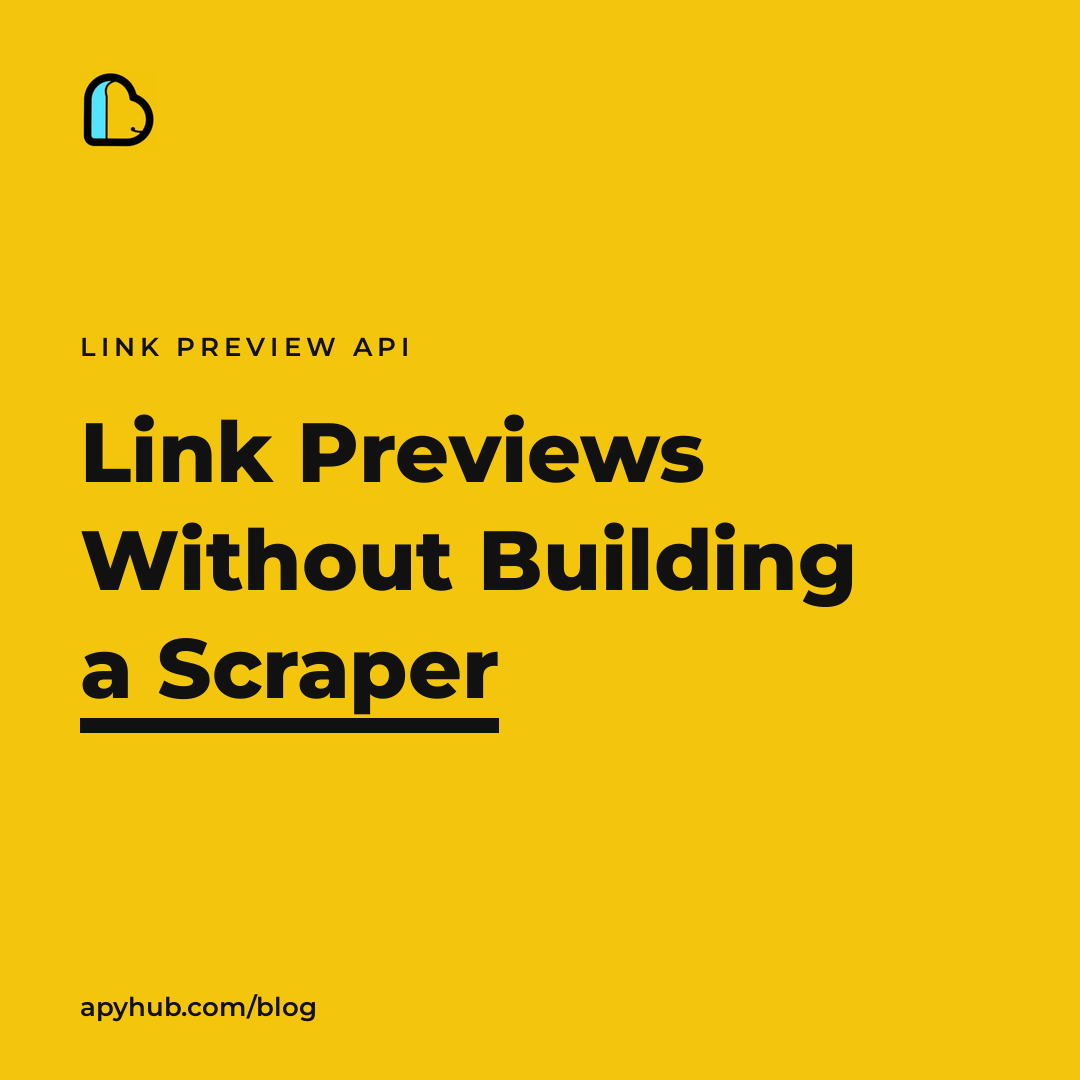 Link Preview API: Safe Link Previews Without Building a Scraper